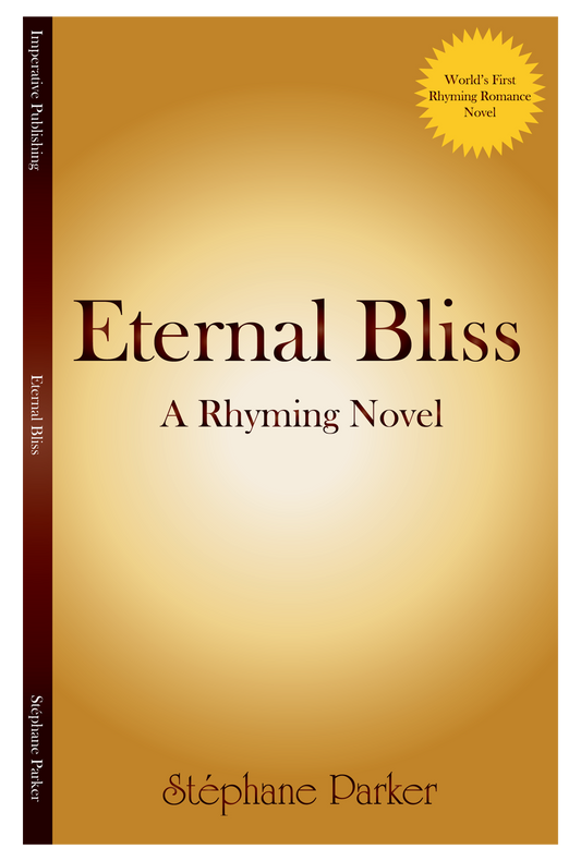 Eternal Bliss: A Rhyming Novel Ebook