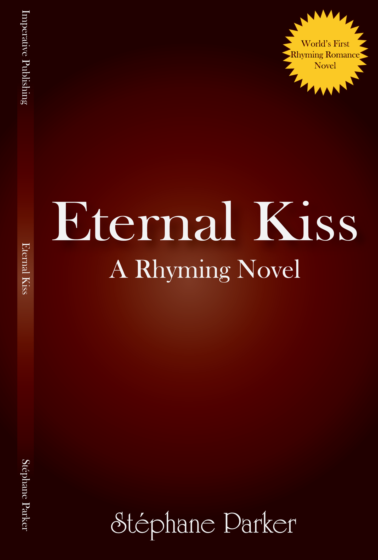 Eternal Kiss: A Rhyming Novel Ebook