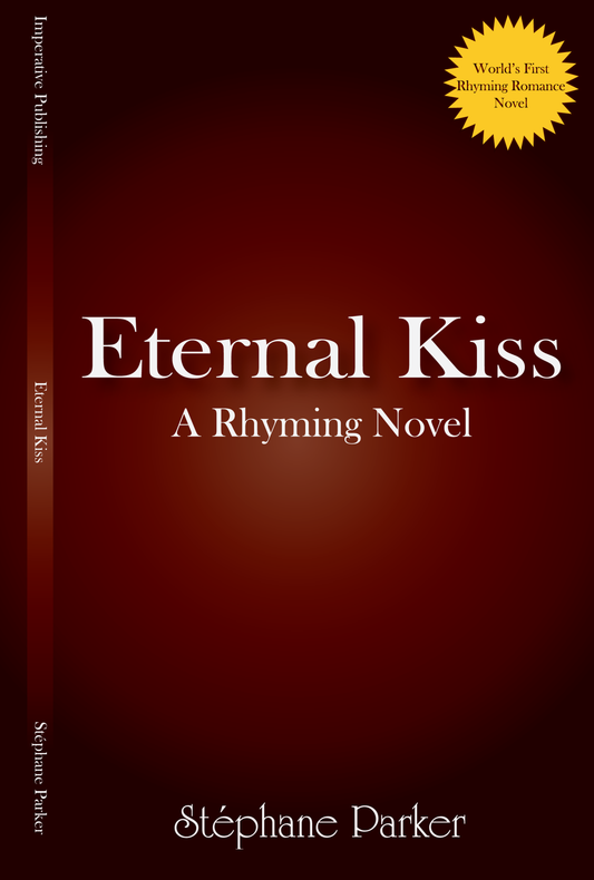 Eternal Kiss: A Rhyming Novel Ebook